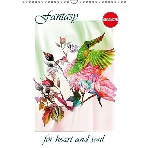 Fantasy for heart and soul (Wall Calendar 2017 DIN A3 Portrait), Dusanka Djeric