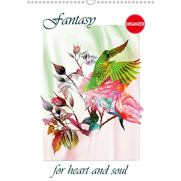 Fantasy for heart and soul (Wall Calendar 2021 DIN A3 Portrait), Dusanka Djeric