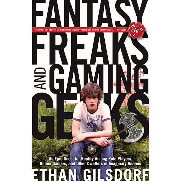 Fantasy Freaks and Gaming Geeks, Ethan Gilsdorf
