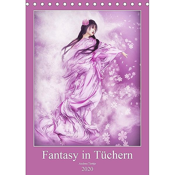 Fantasy in Tüchern (Tischkalender 2020 DIN A5 hoch), Andrea Tiettje