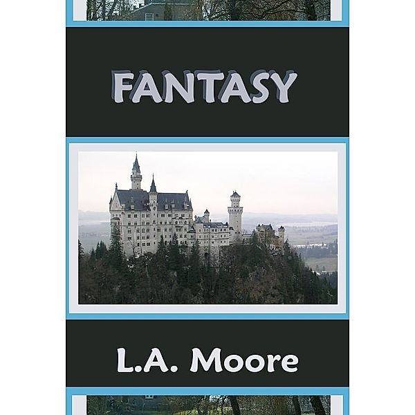 Fantasy / Kimichee, L. A. Moore