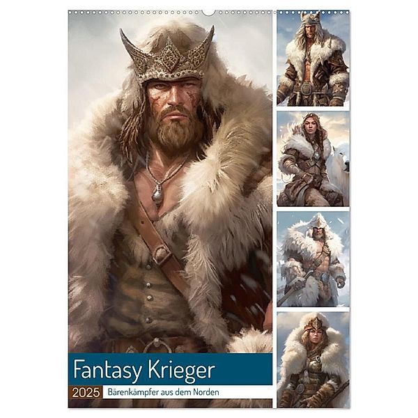 Fantasy Krieger. Bärenkämpfer aus dem Norden (Wandkalender 2025 DIN A2 hoch), CALVENDO Monatskalender, Calvendo, Rose Hurley