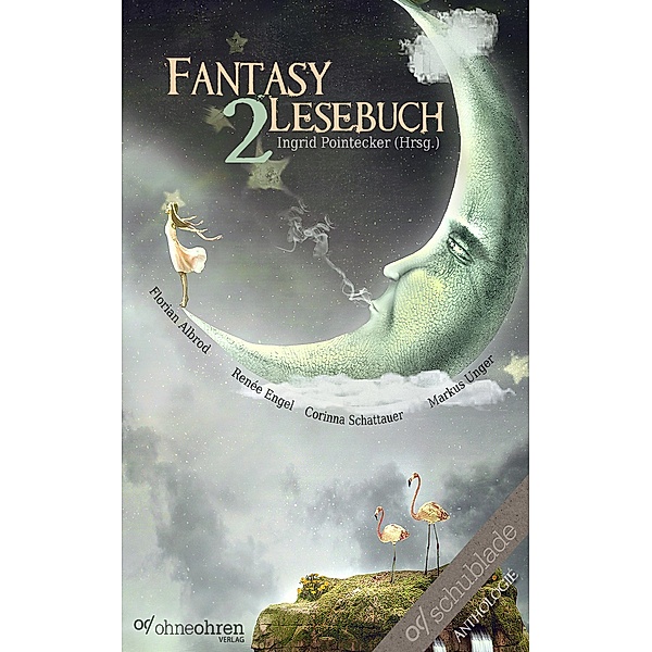 Fantasy-Lesebuch 2, Florian Albrod, Renée Engel, Corinna Schattauer, Markus Unger