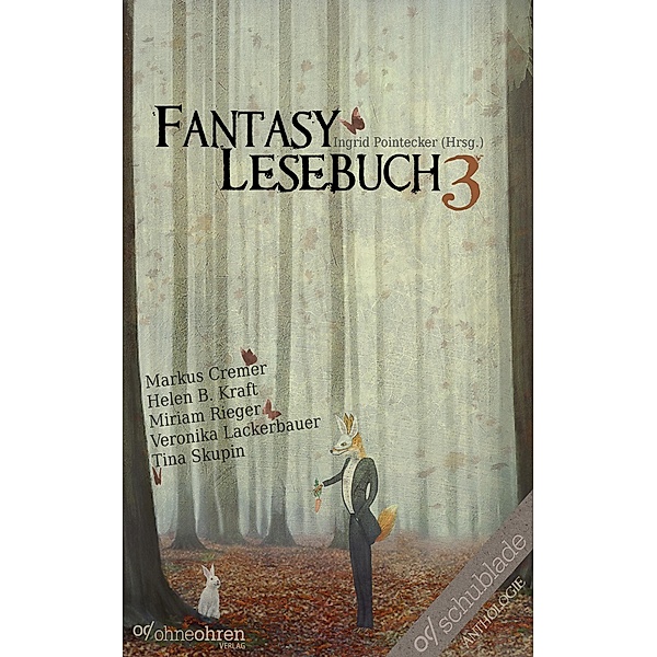 Fantasy-Lesebuch 3 / Fantasy-Lesebuch Bd.3, Markus Cremer, Helen B. Kraft, Miriam Rieger, Veronika Lackerbauer