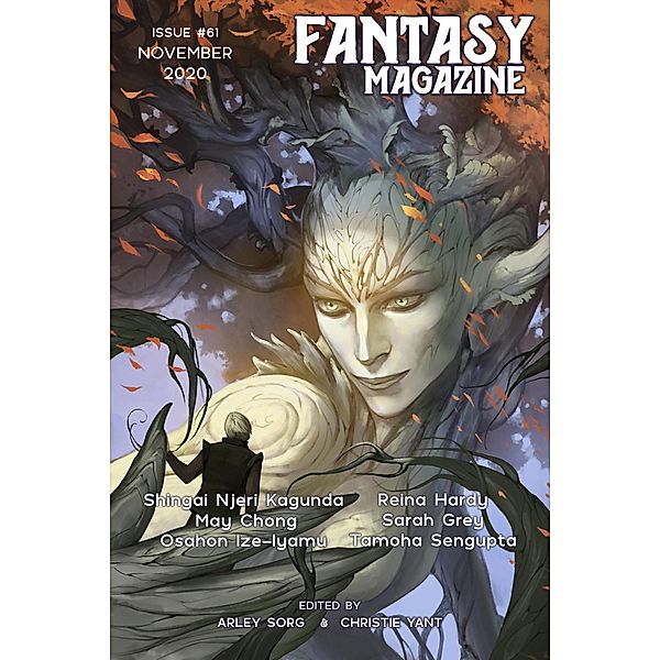 Fantasy Magazine, Issue 61 (November 2020) / Fantasy Magazine, Christie Yant, Arley Sorg