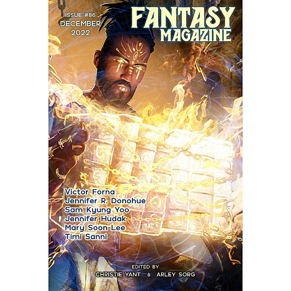 Fantasy Magazine, Issue 86 (December 2022) / Fantasy Magazine, Arley Sorg, Christie Yant