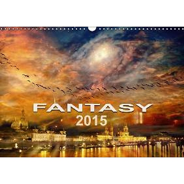 Fantasy (Wandkalender 2015 DIN A3 quer), Dietmar Wuth