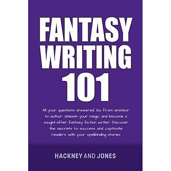 Fantasy Writing 101 / Hackney and Jones, Hackney Jones