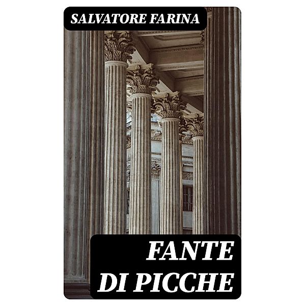 Fante di picche, Salvatore Farina