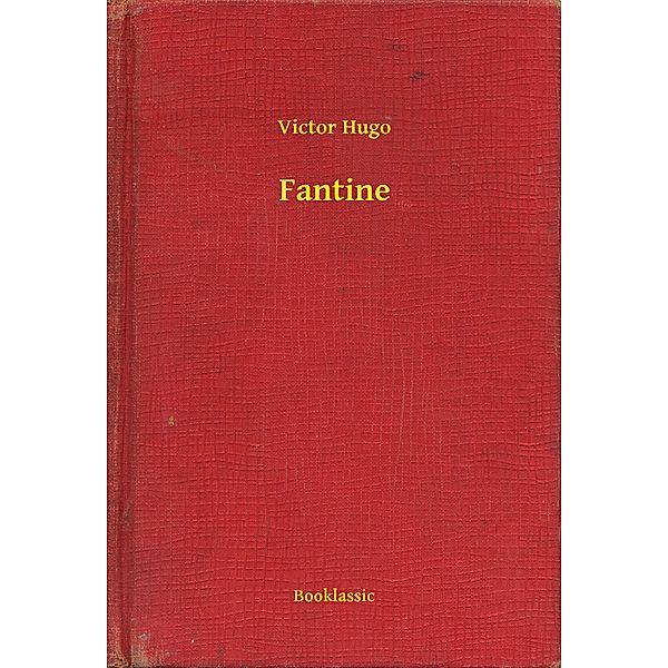 Fantine, Victor Hugo