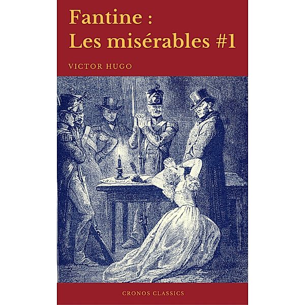Fantine (Les misérables #1)(Cronos Classics), Victor Hugo, Cronos Classics