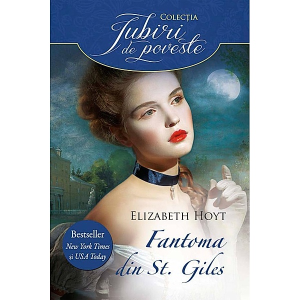 Fantoma din St. Giles / Iubiri de poveste, Elizabeth Hoyt