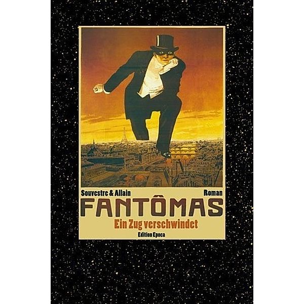 Fantômas - Ein Zug verschwindet, Pierre Souvestre, Marcel Allain