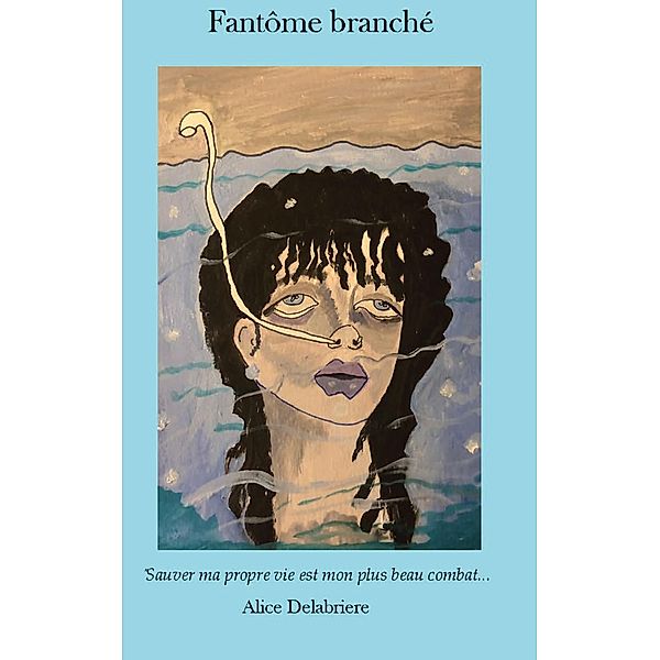 Fantôme branché, Alice Delabriere