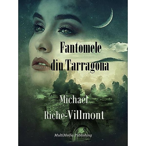 Fantomele din Tarragona, Michael Riche-Villmont