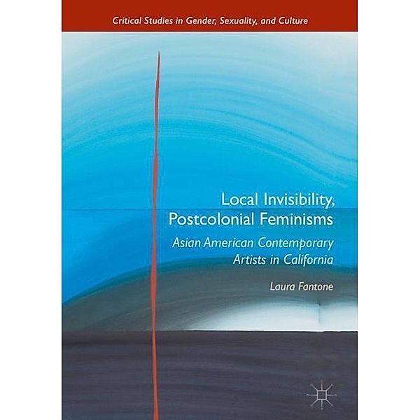 Fantone, L: Local Invisibility, Postcolonial Feminisms, Laura Fantone