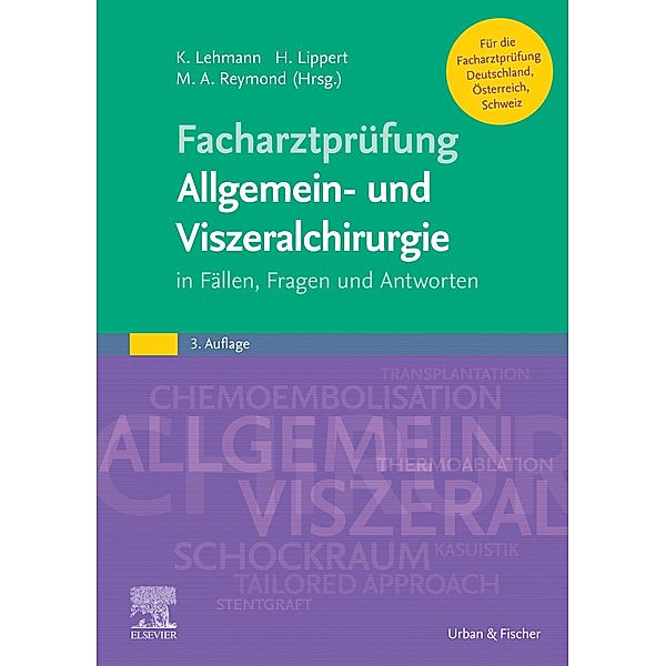 FAP Allgemein- und Viszeralchirurgie / Facharztprüfung