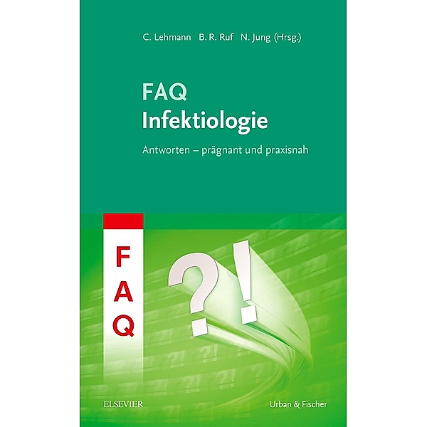 FAQ Infektiologie / FAQ (Urban & Fischer)