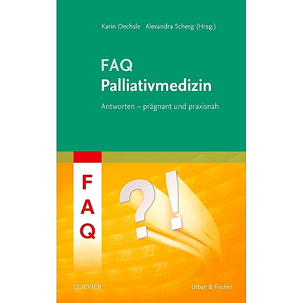 FAQ Palliativmedizin / FAQ (Urban & Fischer)