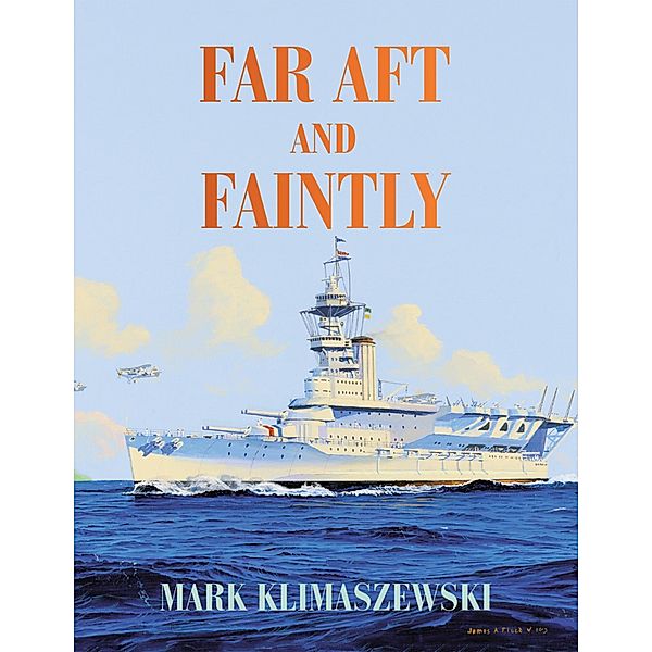 Far Aft and Faintly, Mark Klimaszewski