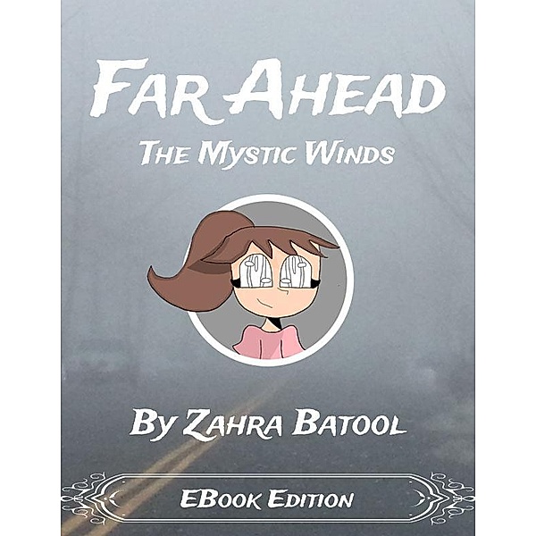 Far Ahead, Zahra Batool