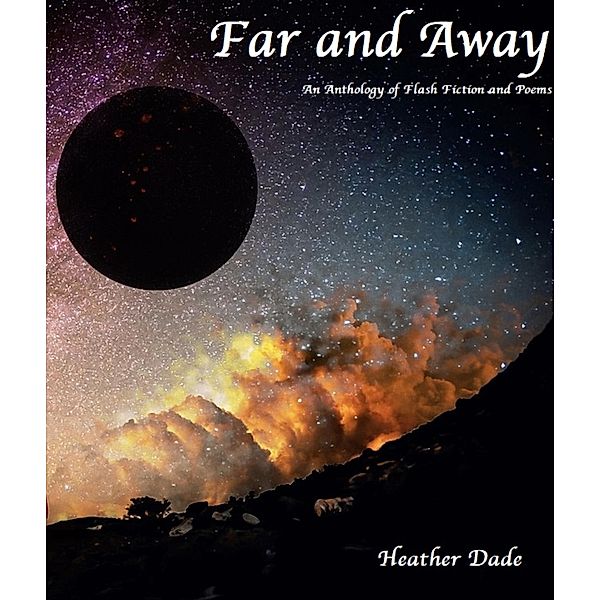 Far and Away, Heather Dade