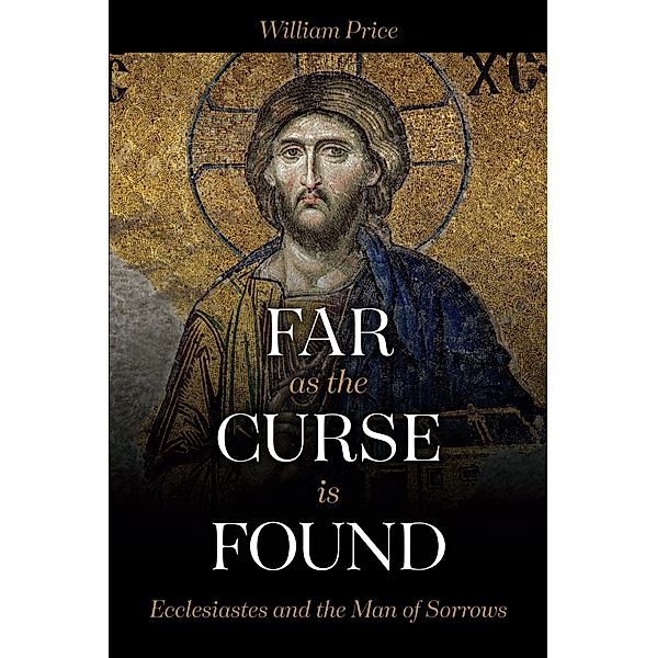 Far As The Curse Is Found, William Price