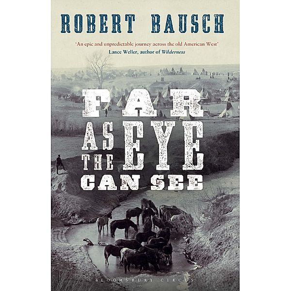 Far as the Eye Can See, Robert Bausch