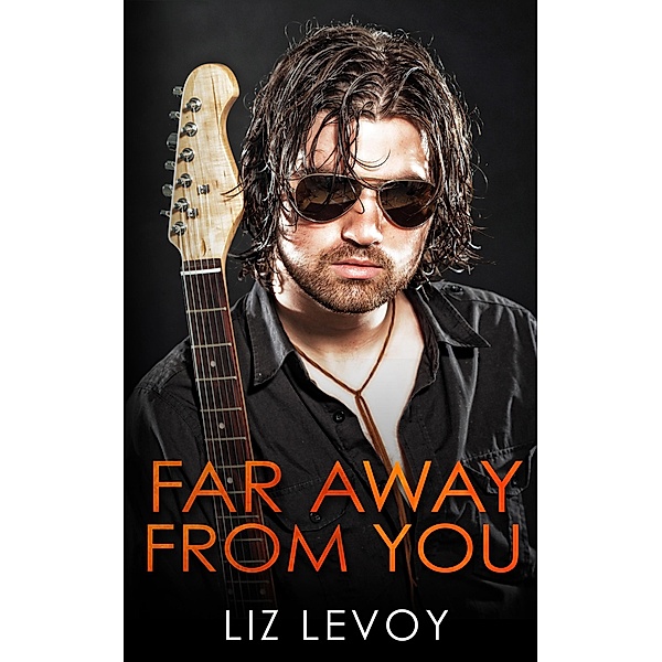 Far Away From You, Liz Levoy