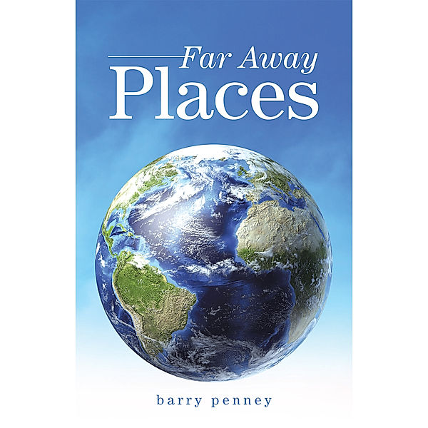 Far Away Places, Barry Penney