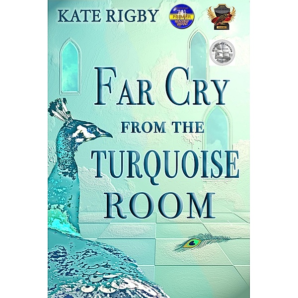 Far Cry From The Turquoise Room (Hassan and Leila, #2) / Hassan and Leila, Kate Rigby