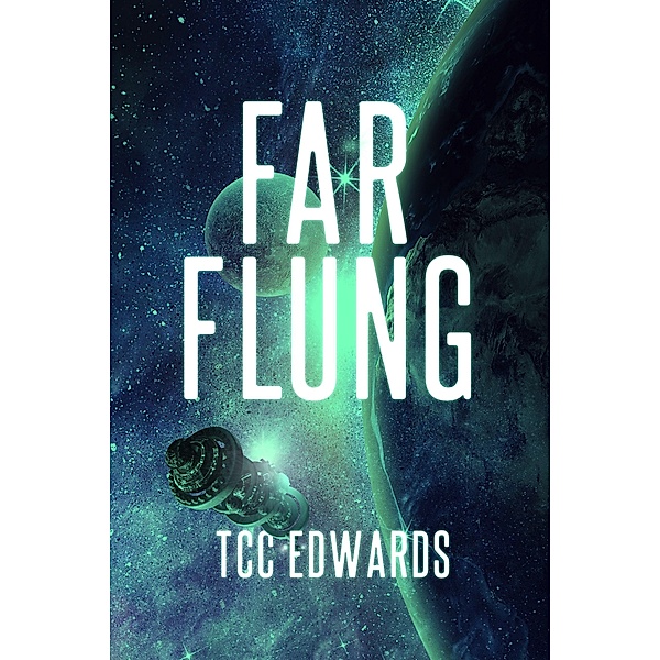 Far Flung / Far Flung, T. C. C. Edwards