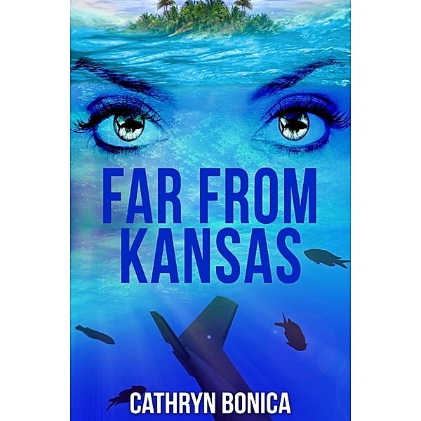 Far From Kansas, Cathryn Bonica