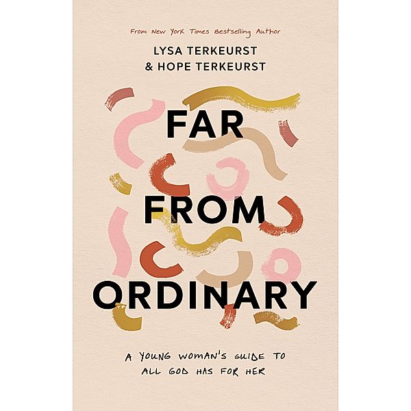 Far from Ordinary, Lysa TerKeurst