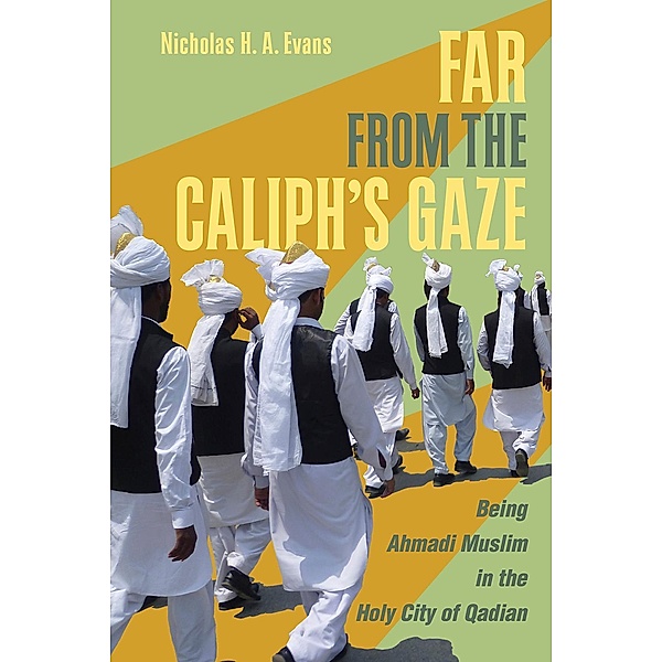 Far from the Caliph's Gaze, Nicholas H. A. Evans