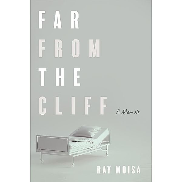 Far from the Cliff, Ray Moisa