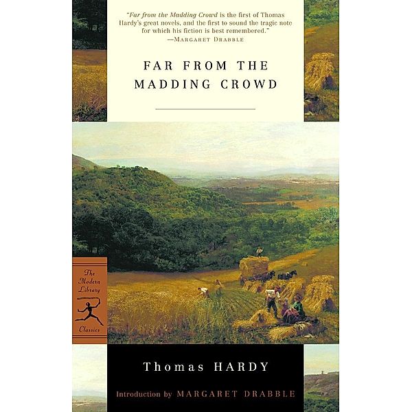 Far from the Madding Crowd / Modern Library Classics, Thomas Hardy