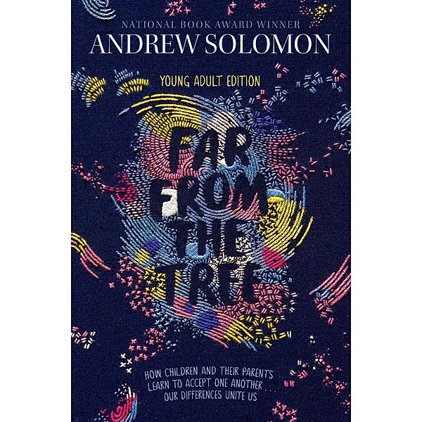 Far from the Tree, Andrew Solomon