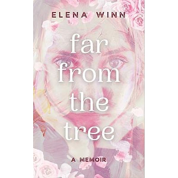 Far from the Tree, Elena Winn
