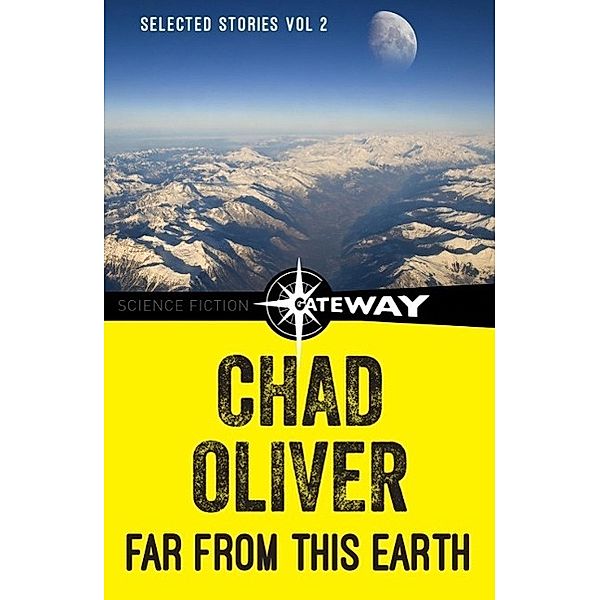 Far From This Earth, Chad Oliver