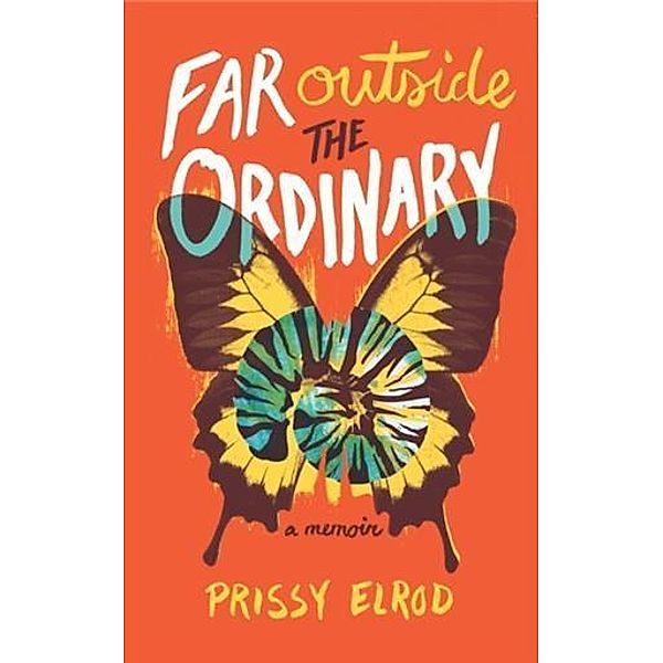 Far Outside the Ordinary, Prissy Elrod