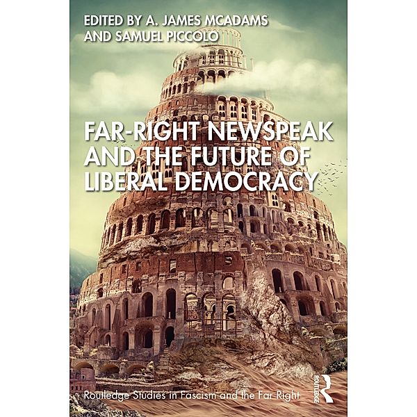 Far-Right Newspeak and the Future of Liberal Democracy