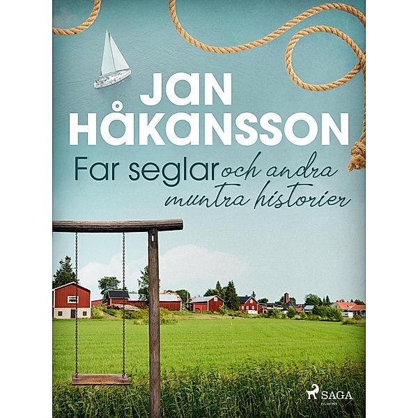 Far seglar och andra muntra historier, Jan Håkansson