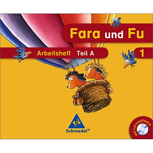 Fara und Fu / Fara und Fu / Fara und Fu - Ausgabe 2007 - 1. Schuljahr, Arbeitsheft A und B, m. CD-ROM, 2 Tle.