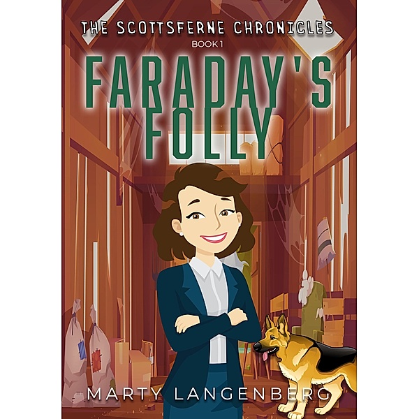 Faraday's Folly (The Scottsferne Chronicles, #1) / The Scottsferne Chronicles, Marty Langenberg