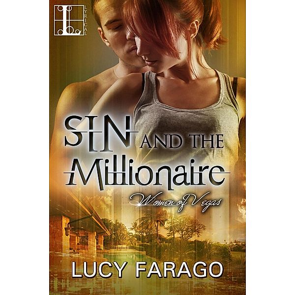 Farago, L: Sin and the Millionaire, Lucy Farago
