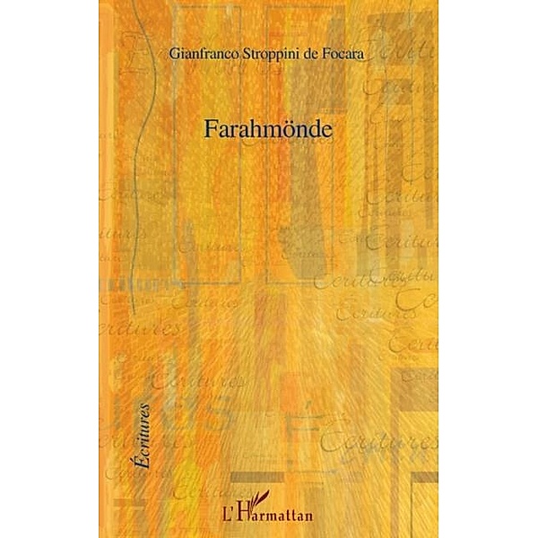 FarahmOnde - roman / Hors-collection, Gianfranco Stroppini De Focara