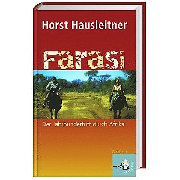 Farasi, Horst Hausleitner