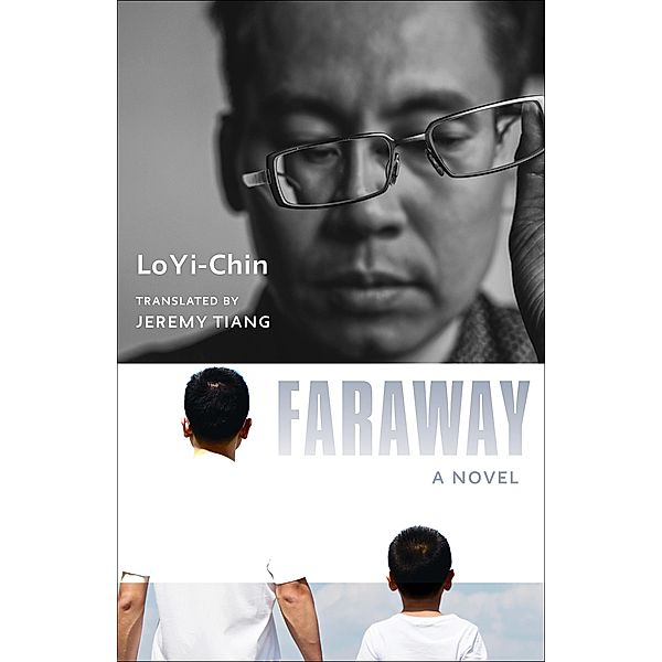 Faraway / Modern Chinese Literature from Taiwan, Yi-Chin Lo