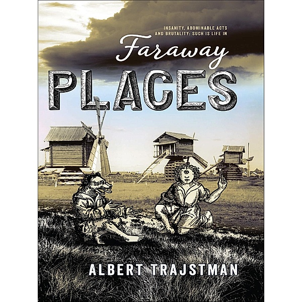 Faraway Places, Albert Trajstman